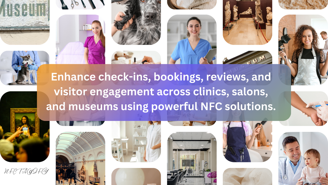 NFC for Clinics, Salons, Museums