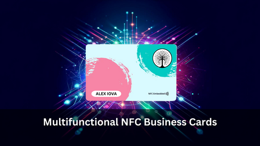 Multifunctional NFC Business Cards