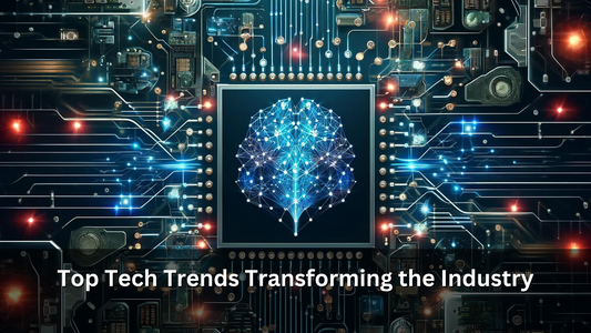 Top Tech Trends Transforming the Industry