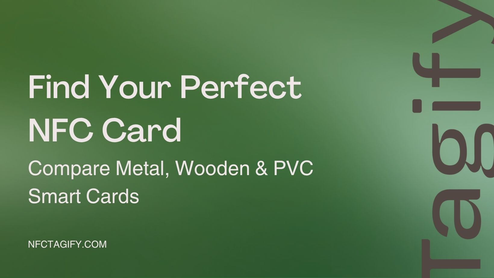 Premium NFC Card Guide – NFC Tagify